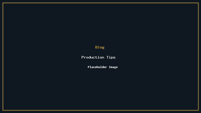 5 Tips for Better Music Production - Blog Post Featured Image